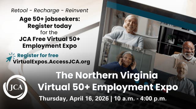 Apr 16 | JCA Northern Virginia Virtual 50+ Employment Expo | Chantilly ...