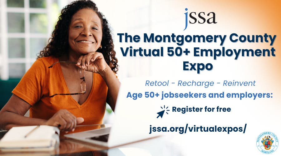 The JSSA MoCo Virtual 50+ Employment Expo