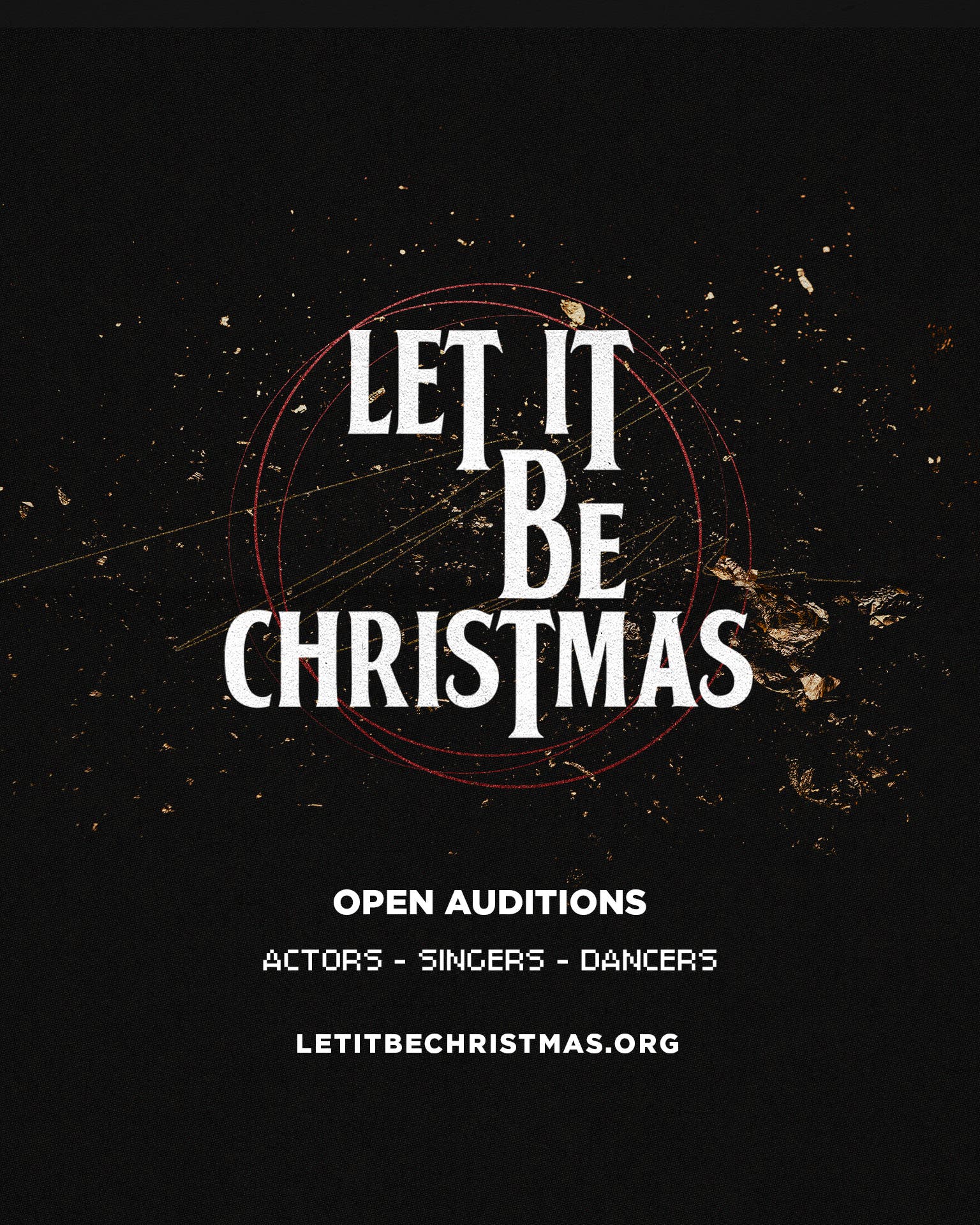 Let It Be Christmas Auditions Sept 25-27