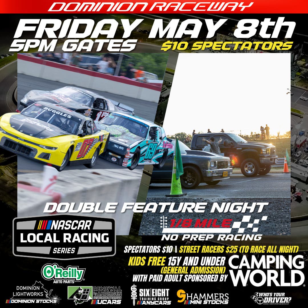 (KIDS FREE) Double Feature Night! NASCAR Local and No Prep Street Racing 