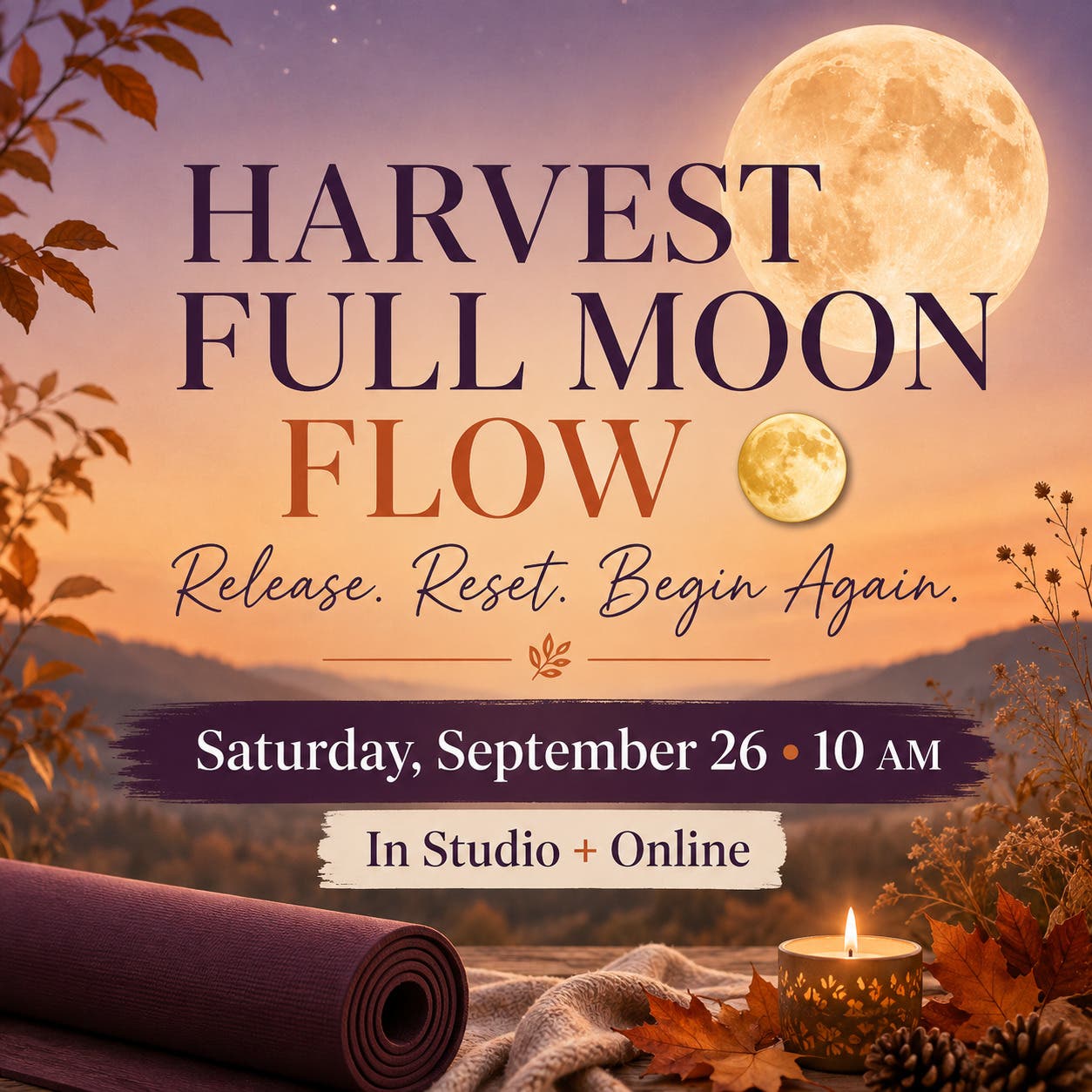 Harvest Full Moon Yoga: Gather • Ground • Release 🌕🍂