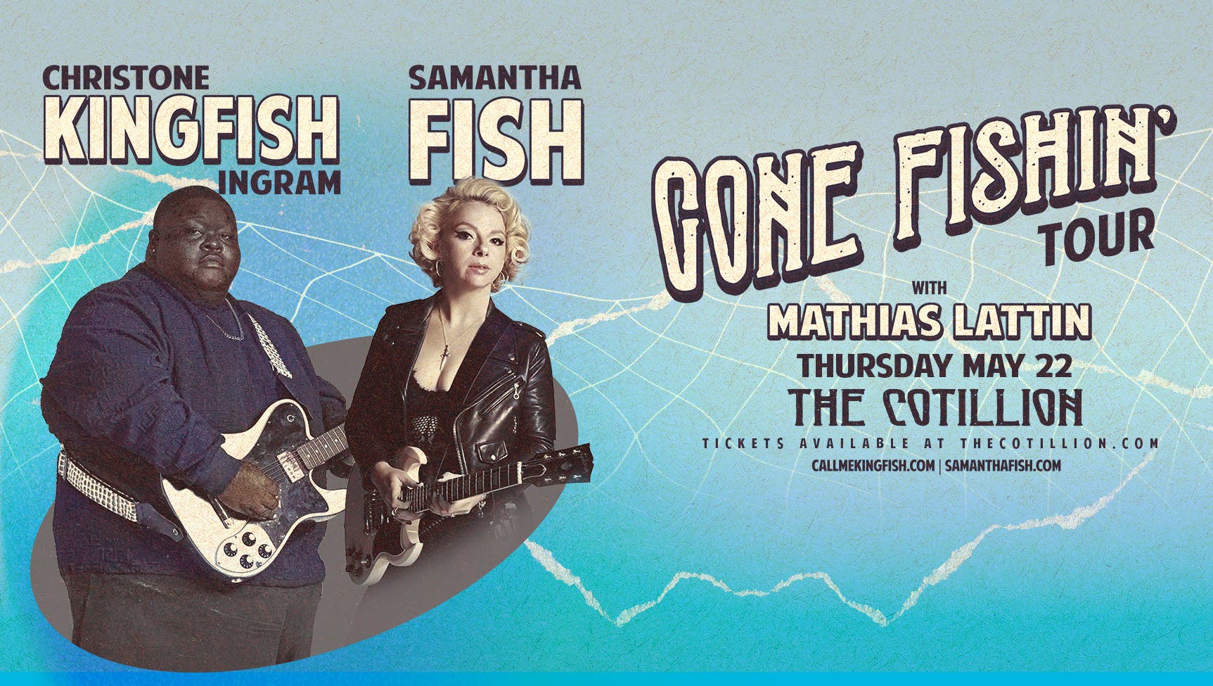 Christone "Kingfish" Ingram & Samantha Fish at The Cotillion