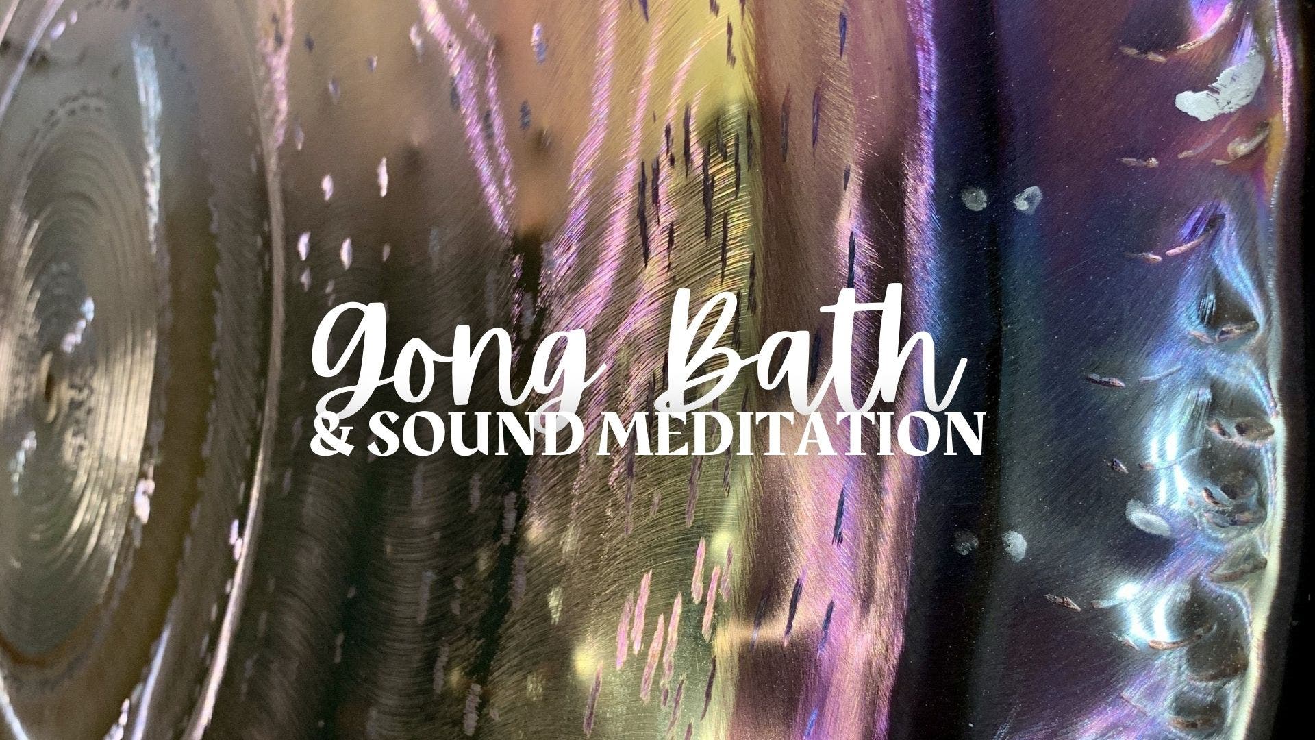 Feb 17 Gong Bath & Sound Meditation Oak Creek, WI Patch