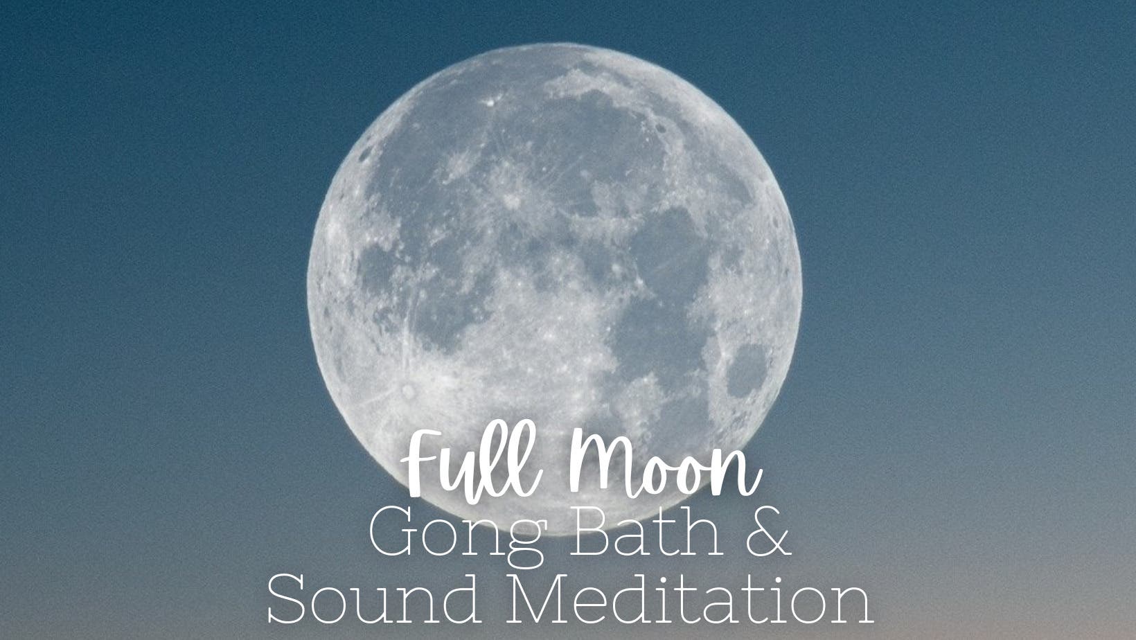 Feb 22 Full Moon Gong Bath & Sound Meditation Oak Creek, WI Patch