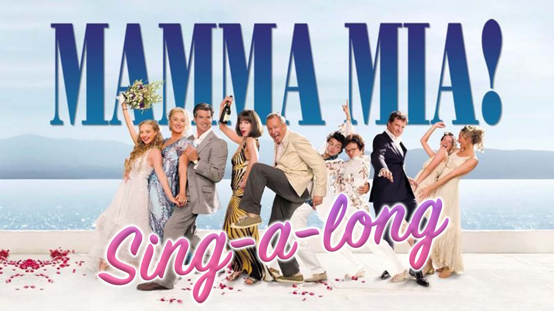 Mamma Mia! Sing-a-Long