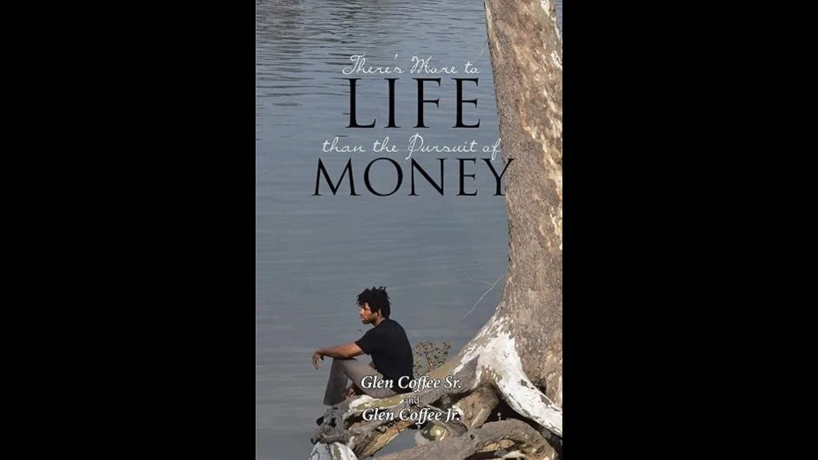 Book Signing: Glenn Coffee Jr. (“There’s More to Life than the Pursuit of Money”)