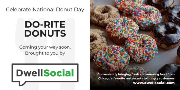 Fresh donuts, delivered for National Donut Day! Order your Do-Rite favorites by 10pm Friday.