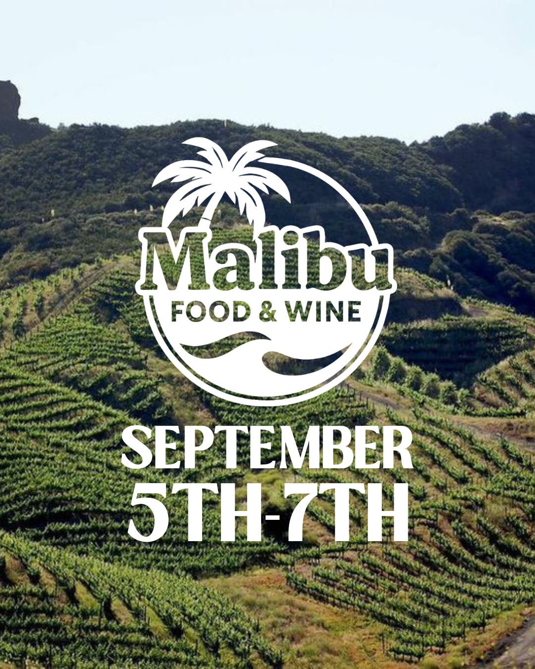 2025 Malibu Food & Wine Experience