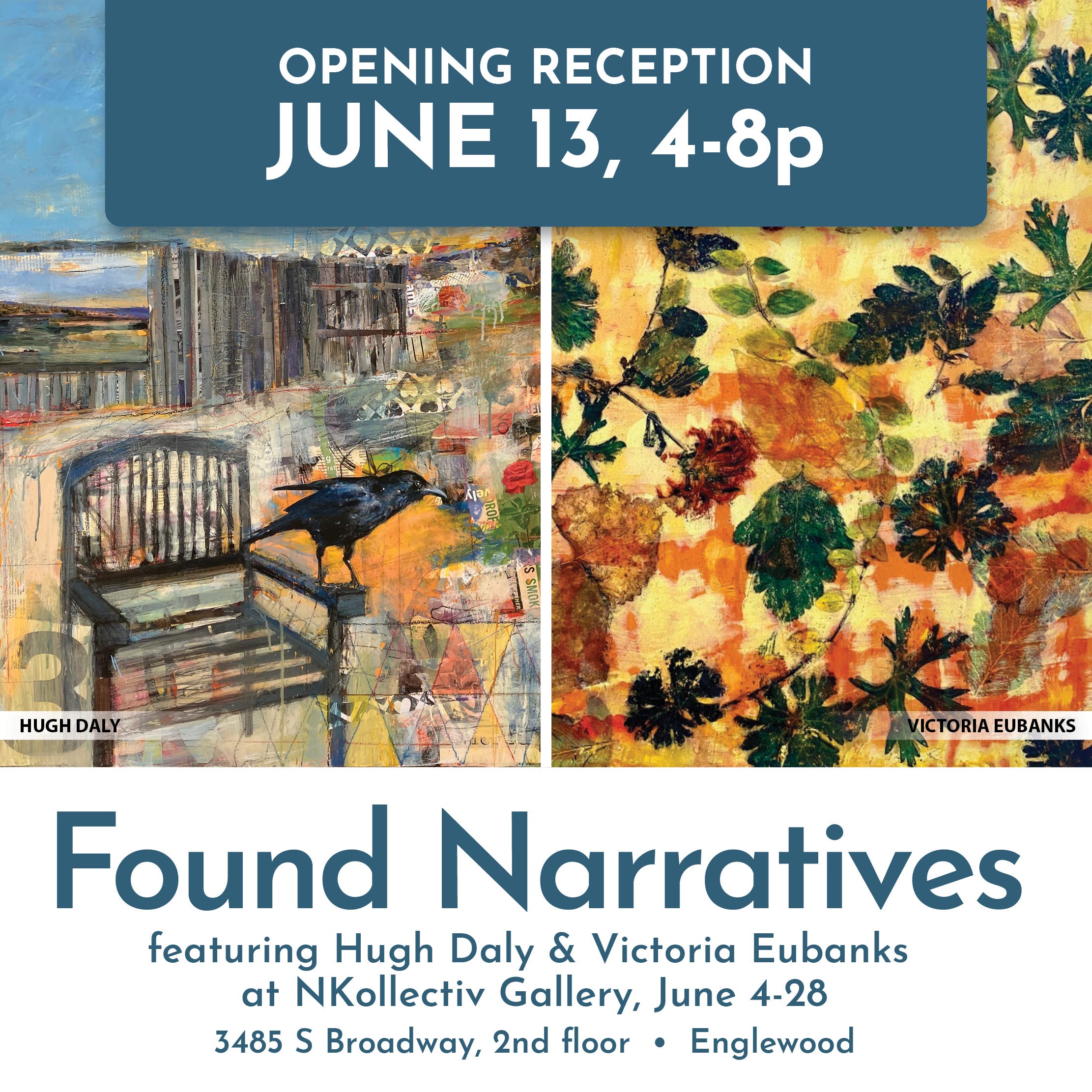 Artist Reception for “Found Narratives” art exhibition with Hugh Daly and Victoria Eubanks