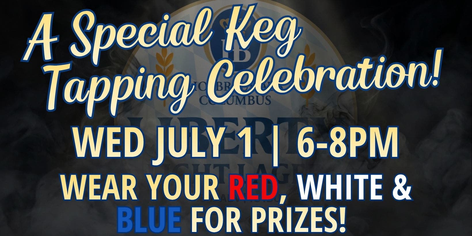 An EXTRA Special Keg Tapping For July