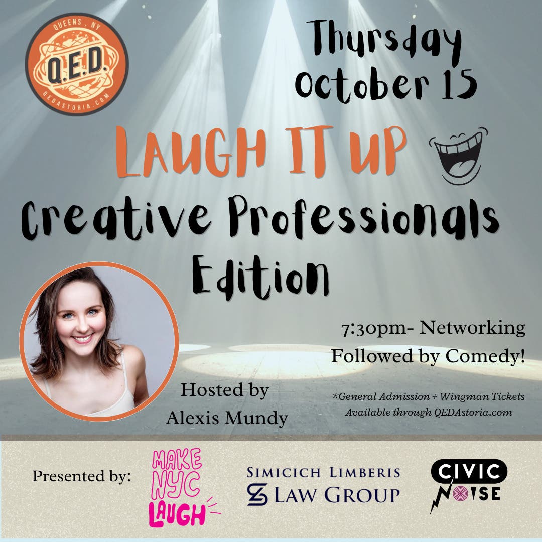Laugh it Up - Creative Professional Edition / Community Networking & Comedy Show