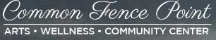 Common Fence Arts and Wellness Community Center