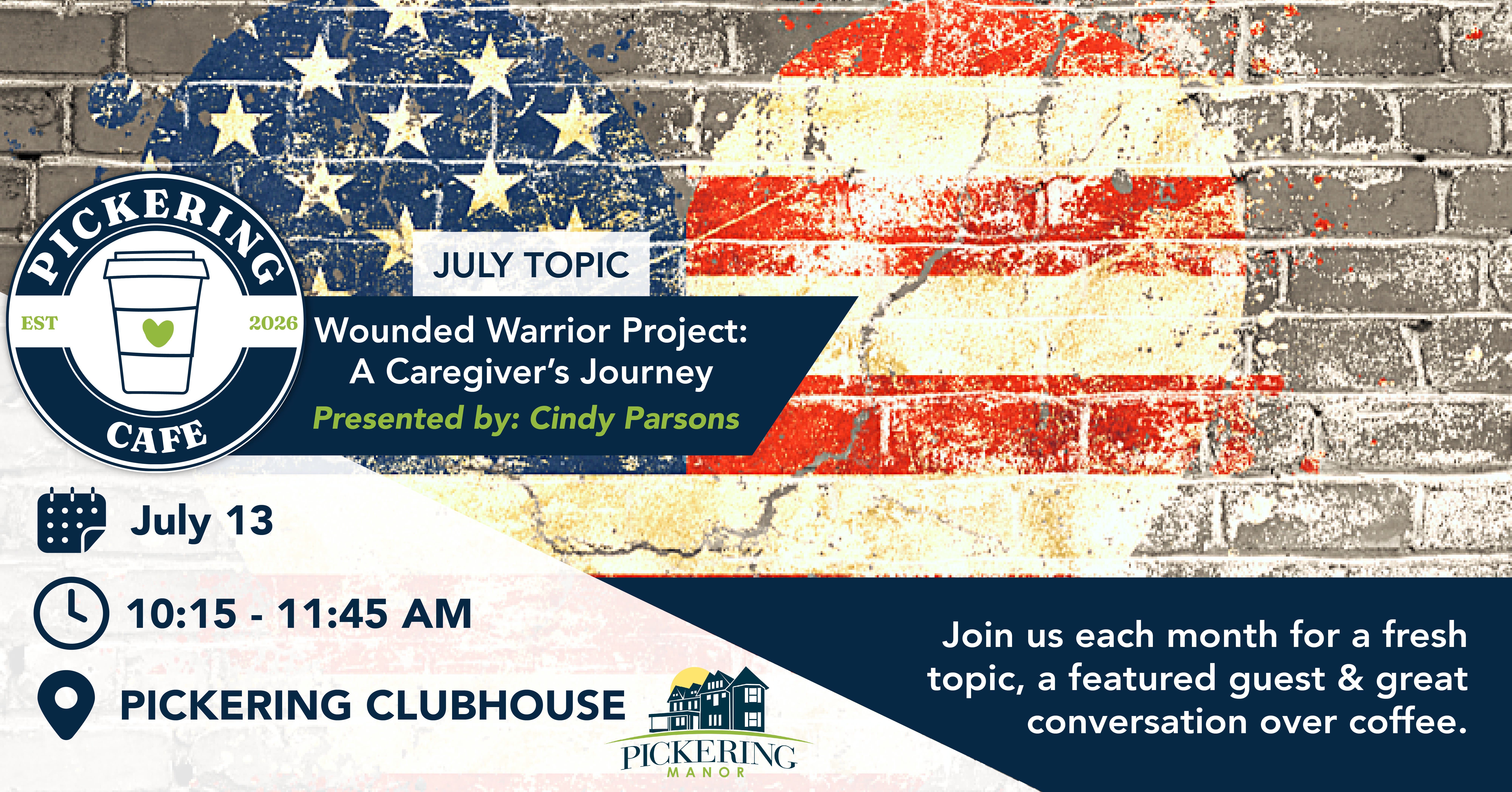 Pickering Cafe: Wounded Warrior Project - A Caregiver’s Journey