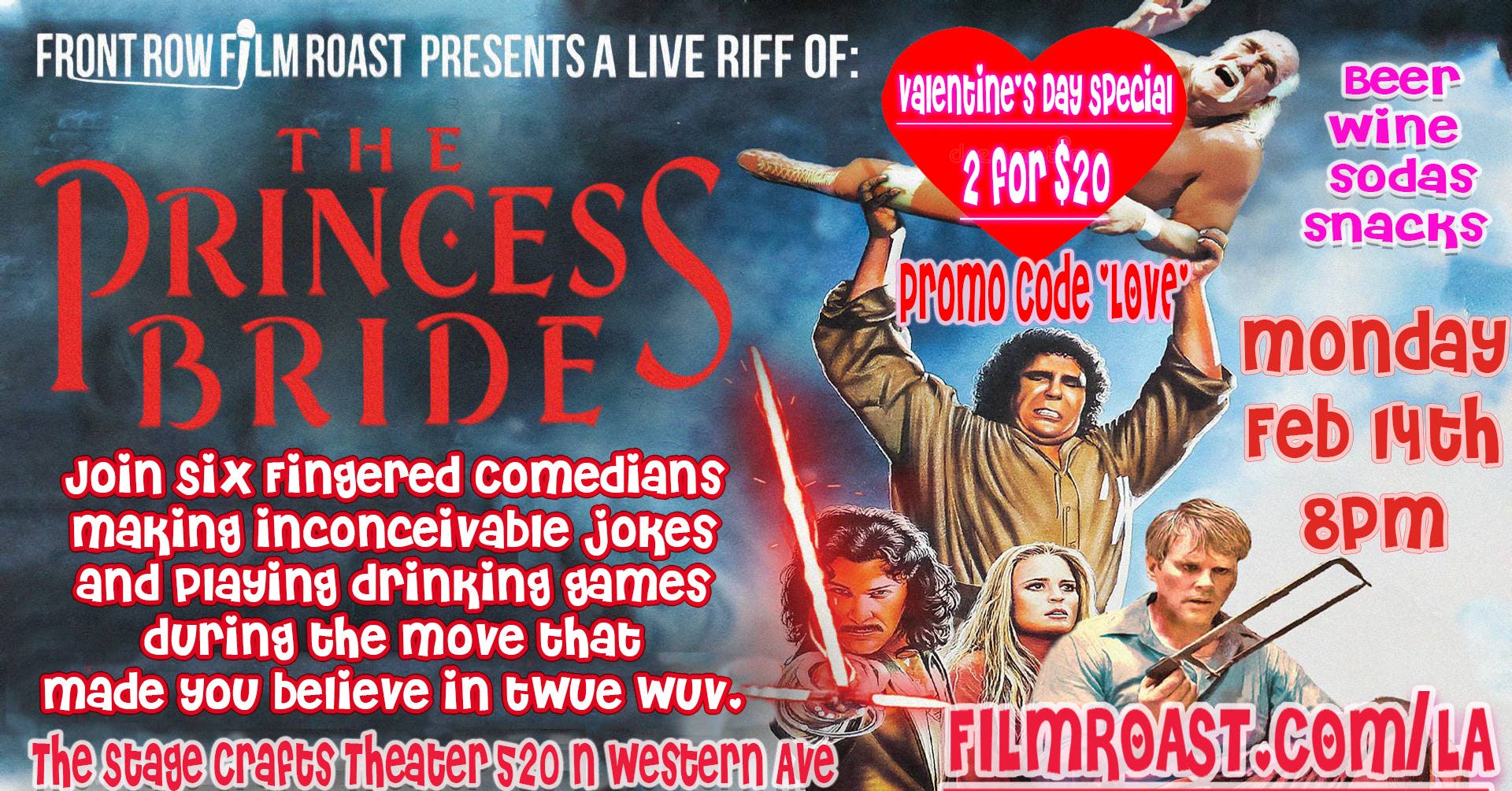 Feb 14 | Valentine's Day Riff of 'The Princess Bride' | Los Angeles, CA  Patch