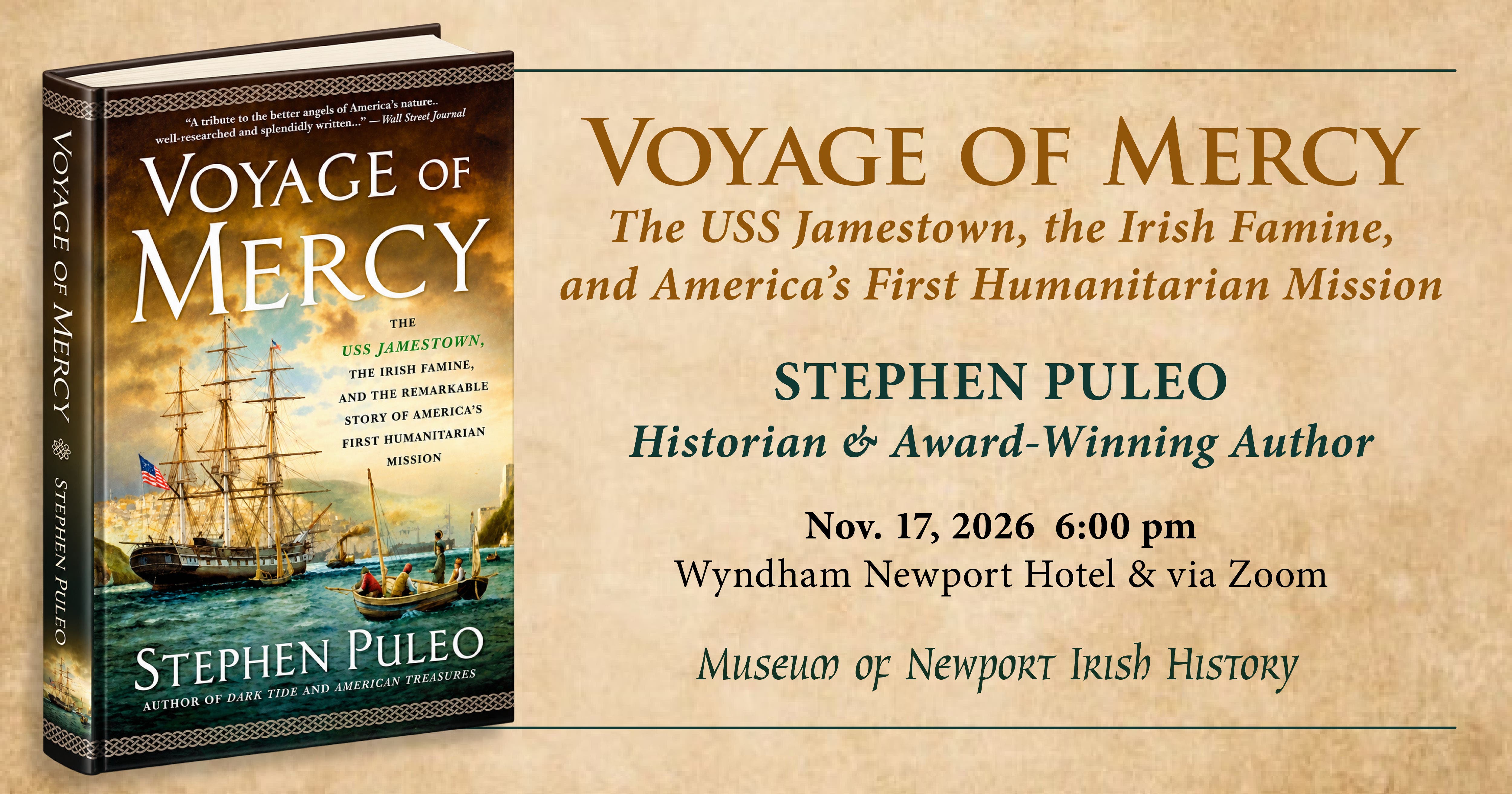 ☘️ “Voyage of Mercy: The USS Jamestown, the Irish Famine & America's First Humanitarian Mission"
