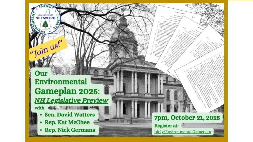 Our Environmental Gameplan 2025-26, NH Network Legislative Preview