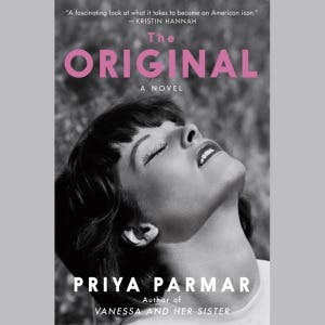 Author Talk: Priya Parmar, "The Original"