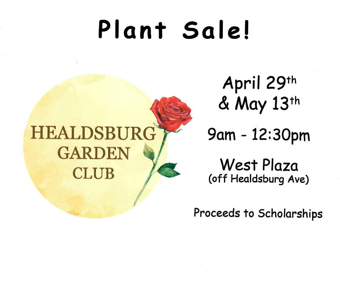 Apr 29 Healdsburg Garden Club Plant Sale Healdsburg, CA Patch