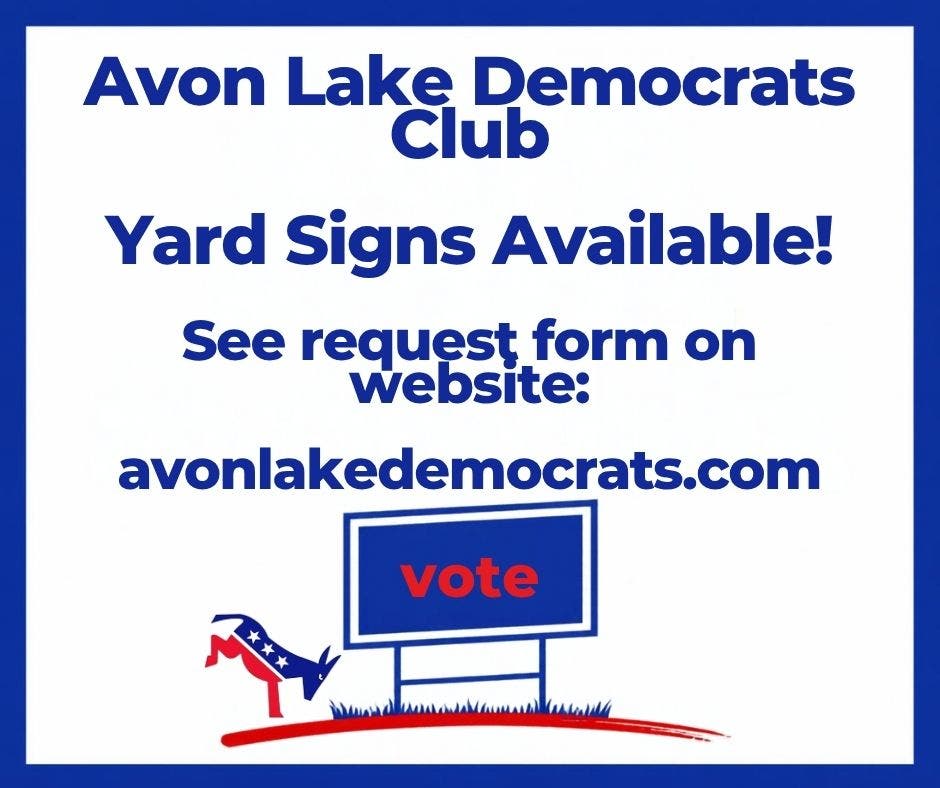 Avon Lake Democrats Club Yard Signs