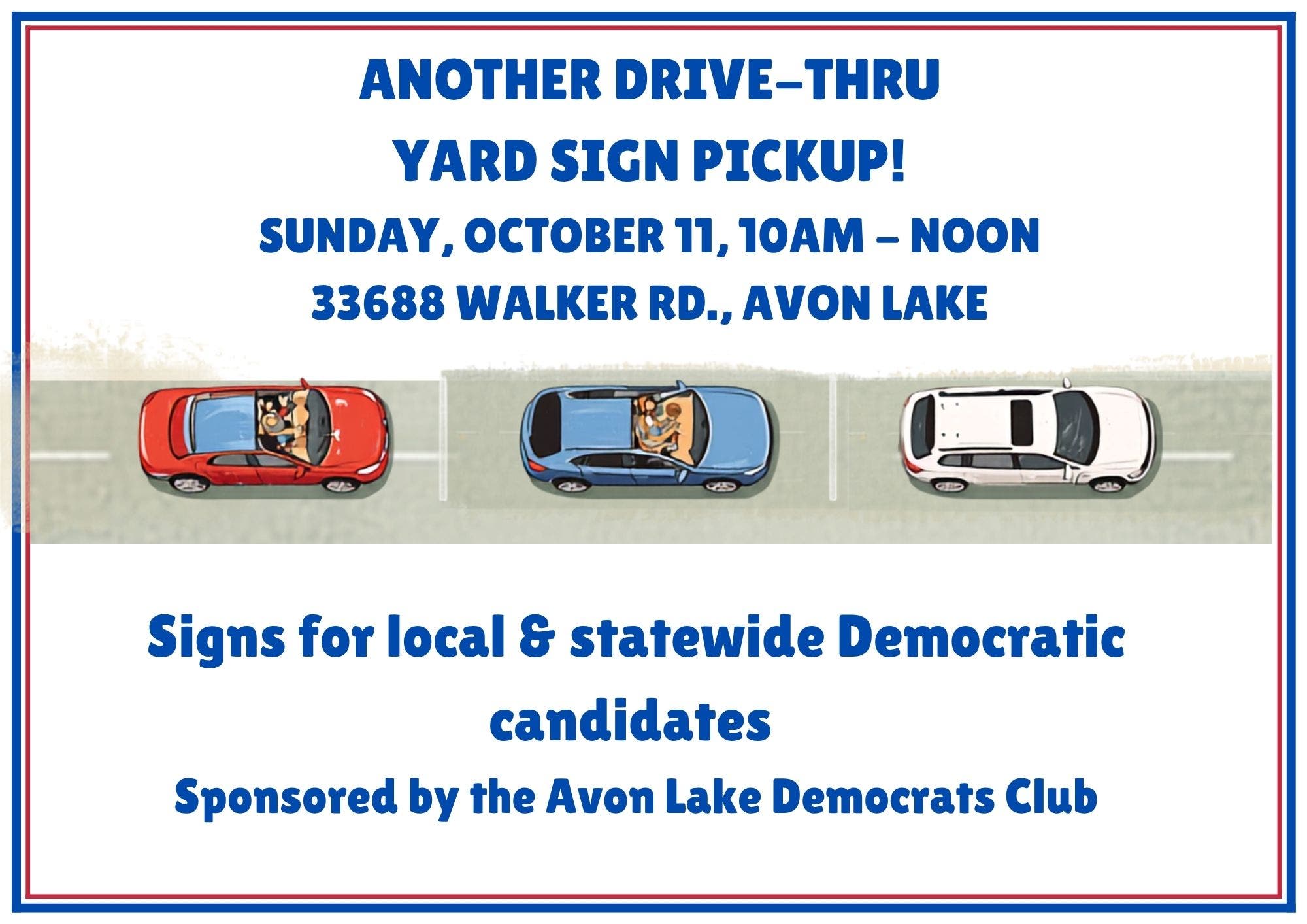 Avon Lake Democrats Drive Thru Yard Sign Pickup