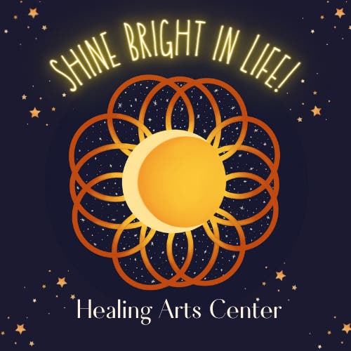 Shine Bright in Life, Healing Arts Center