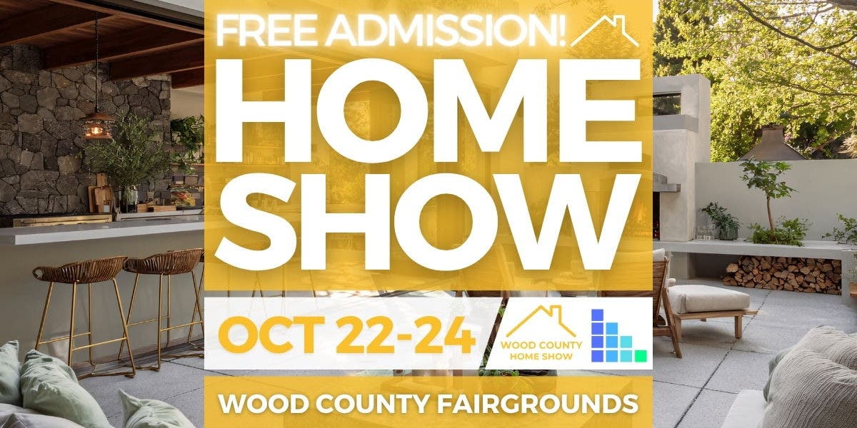 FREE Wood County Home Show, October 2027
