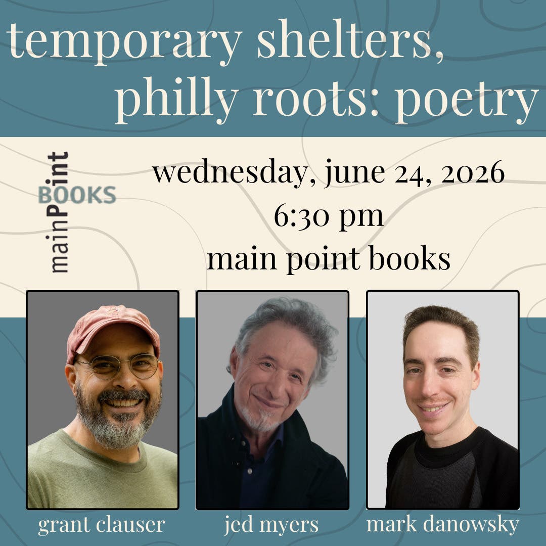 Temporary Shelters, Philly Roots: An Evening of Poetry