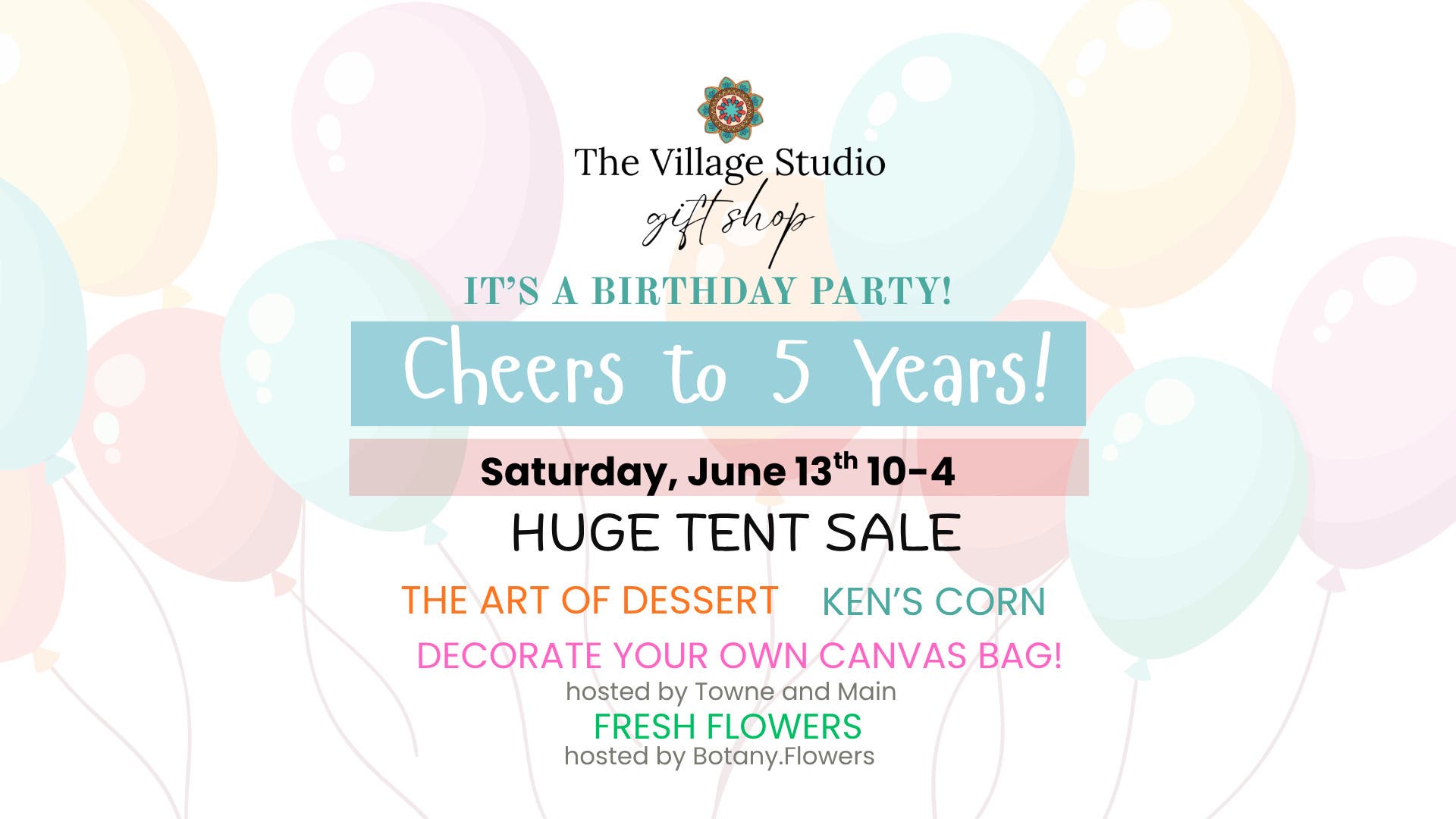 The Village Studio Birthday Party and HUGE Tent Sale