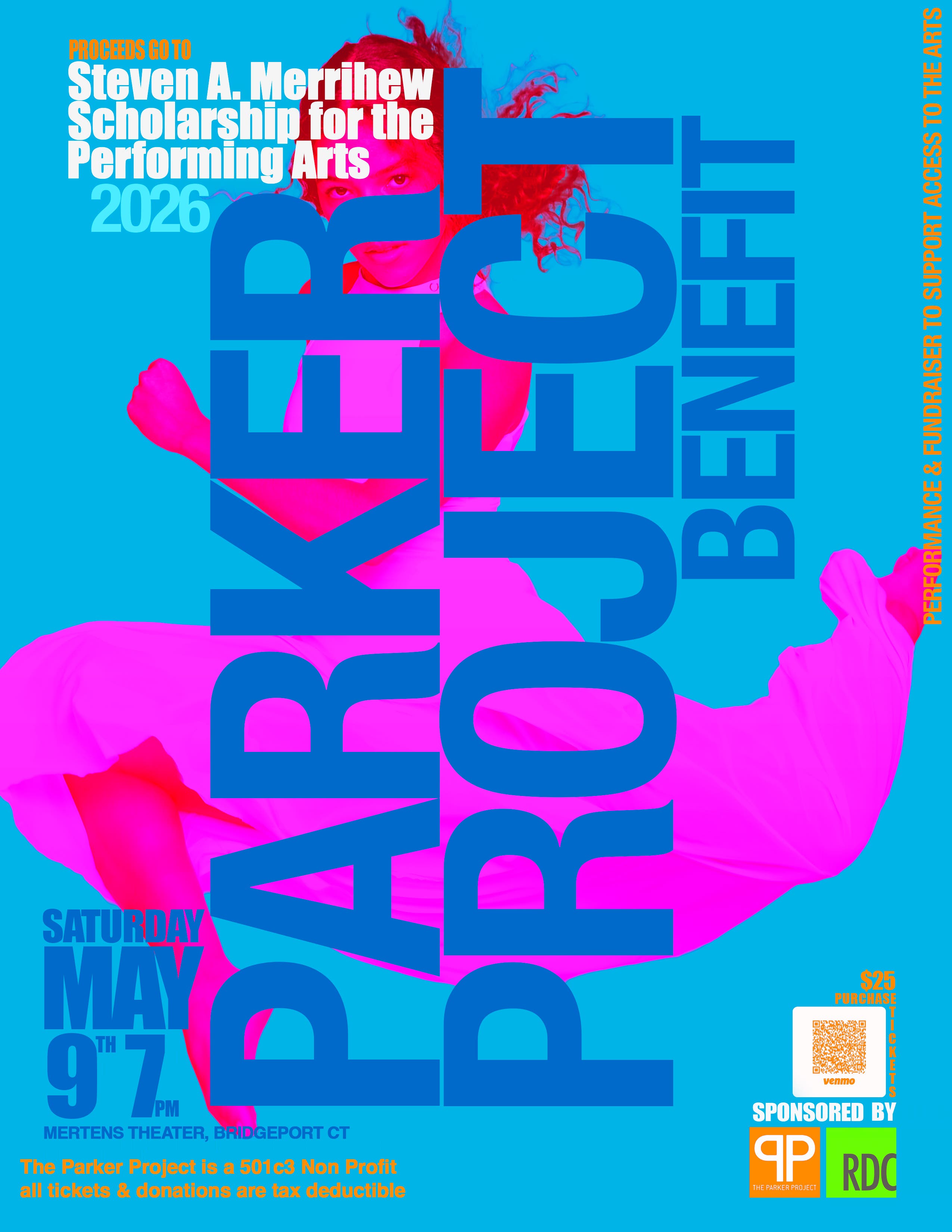The 2026 PARKER PROJECT BENEFIT CONCERT - an evening of song and dance to raise funds for the ARTS