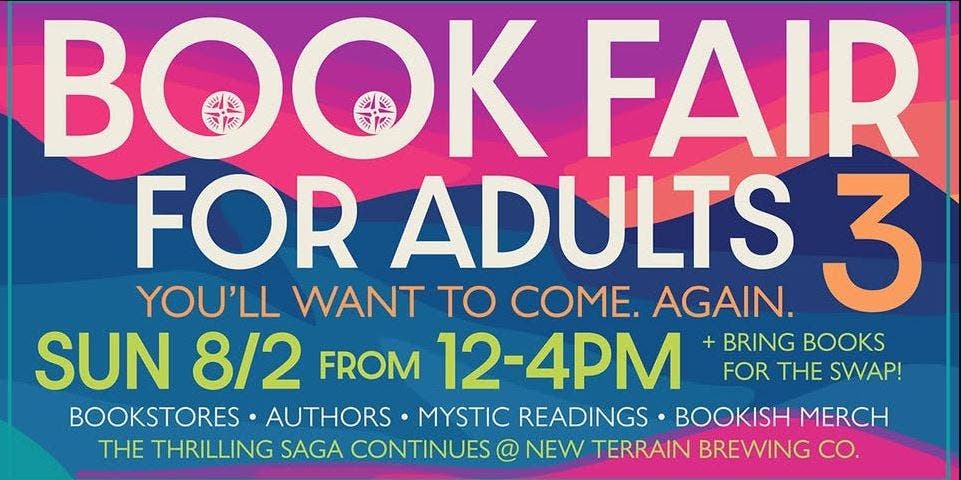 Book Fair for Adults 3: You'll Want to Come. Again.