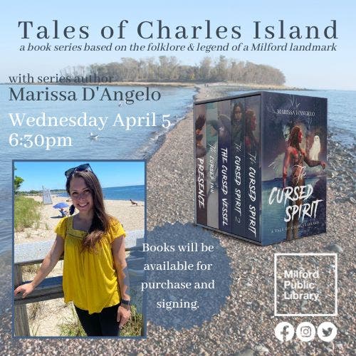 Apr 5 "Tales of Charles Island" with series author Marissa D’Angelo