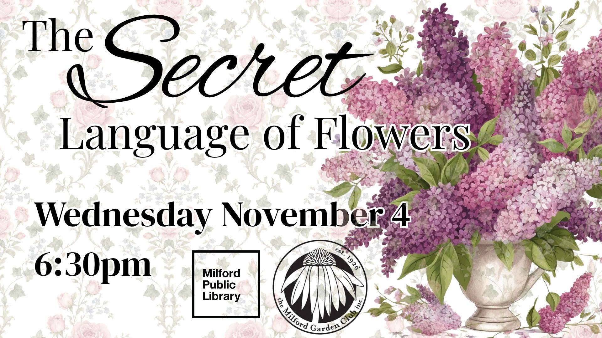 The Secret Language of Flowers with the Milford Garden Club