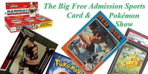 The Big Free Admission Sports Card & Pokemon Show