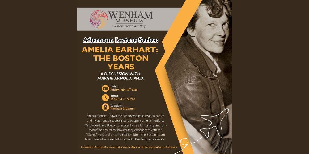 Afternoon Lecture Series: Amelia Earhart – The Boston Years