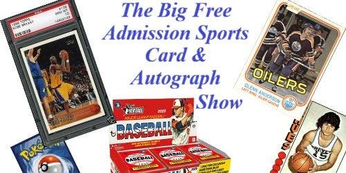 Big Free Admission Sports Card & Autograph Show