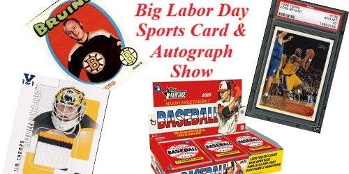 Big Labor Day Sports Card & Autograph Show