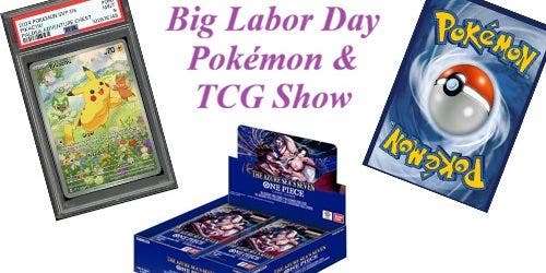 Big Labor Day Pokemon & TCG Show