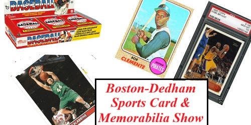 The Boston--Dedham Sports Card & Autograph Show
