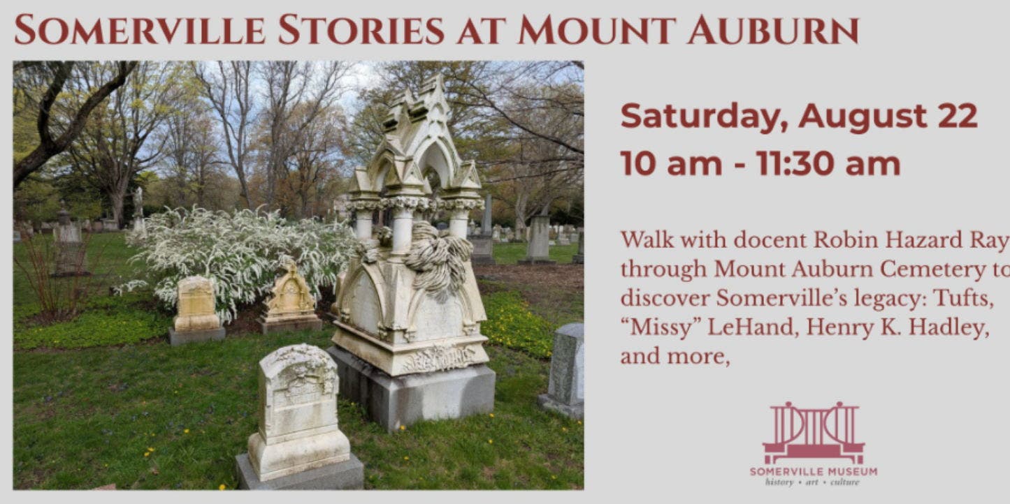 Somerville Stories at Mount Auburn