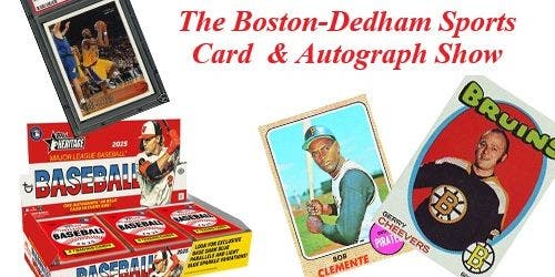 The Boston-Dedham Sports Card & Autograph Show