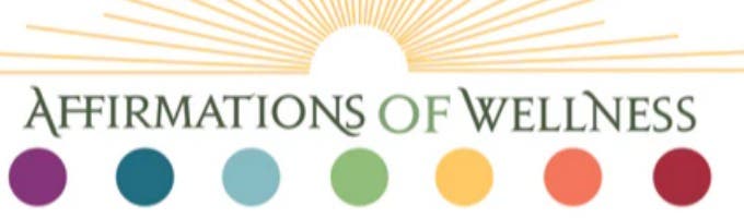 Affirmations of Wellness