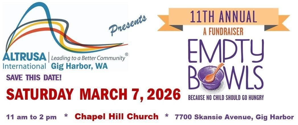 Altrusa of Gig Harbor's 11th Annual Empty Bowls Fundraiser March 7th, 2026