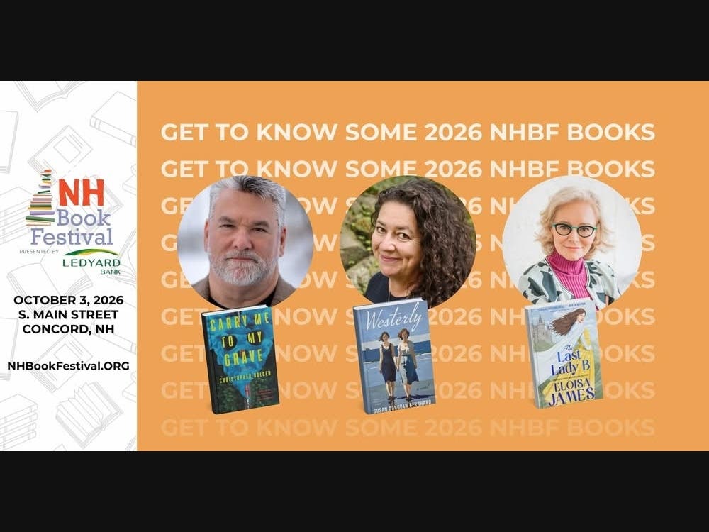 Get to know some 2026 NHBF books. Want to know a little more about some of the books from NH Book Festival’s 2026 authors? Read on!