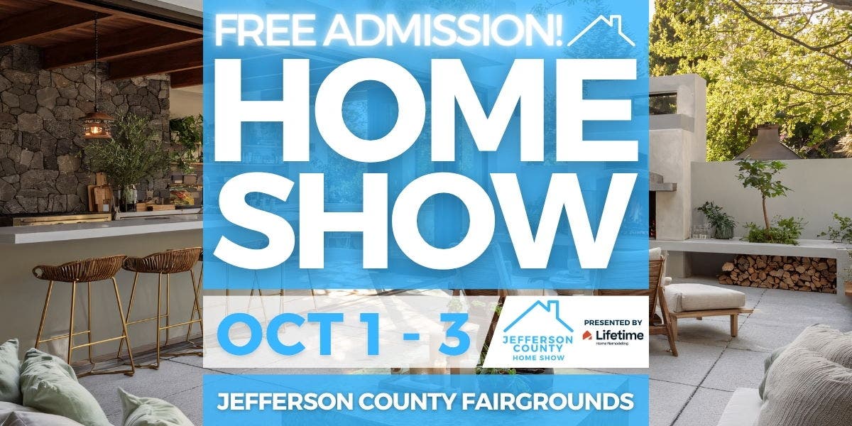 FREE Jefferson County Home Show, October 2027