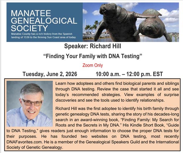 Richard Hill presents " Finding Your Family with DNA Testing"