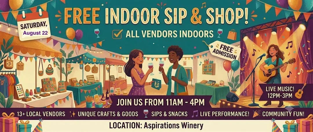 Free Indoor Sip & Shop: Local Artist & Craft Market at Aspirations Winery