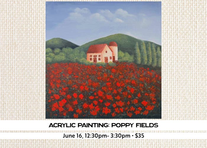Acrylic Painting Class: Poppy Fields