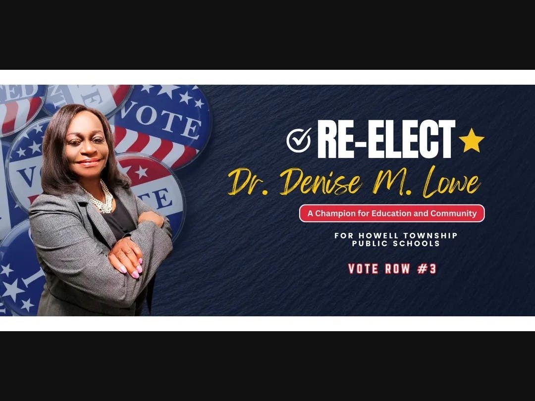 Election 2023 Denise M. Lowe, Howell Board of Education Howell, NJ Patch