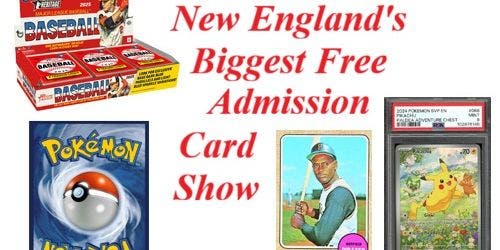 New England's Biggest Free Admission Card Show