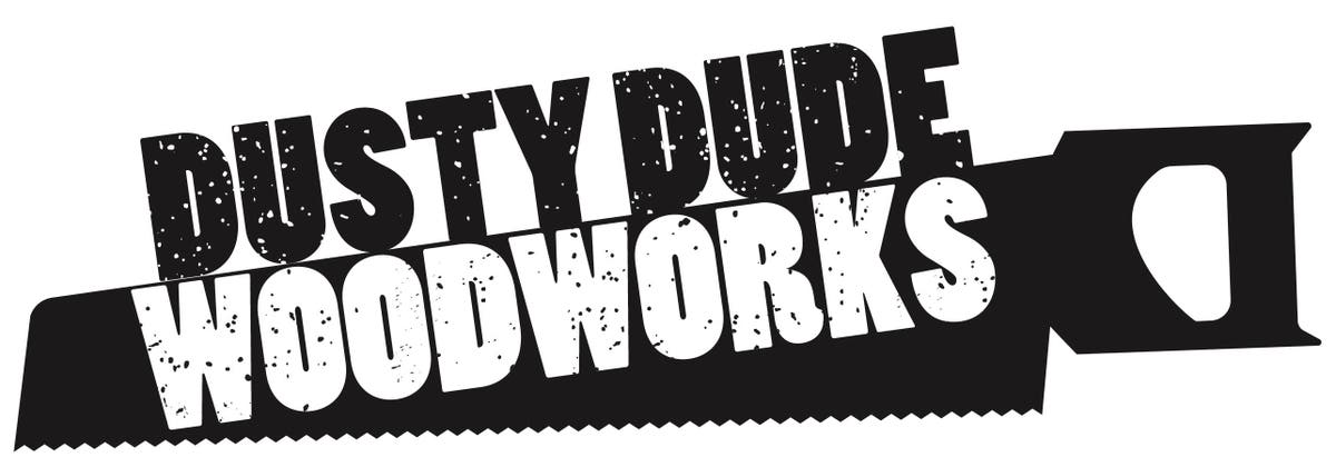 Dusty Dude Woodworks LLC